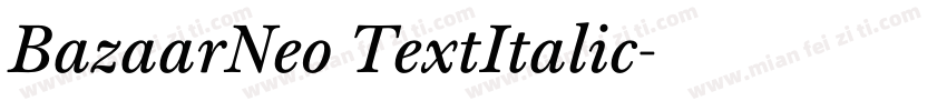 BazaarNeo TextItalic字体转换